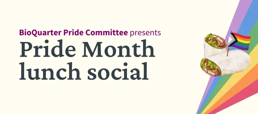 BioQuarter Pride Committee presents: Pride Month lunch social