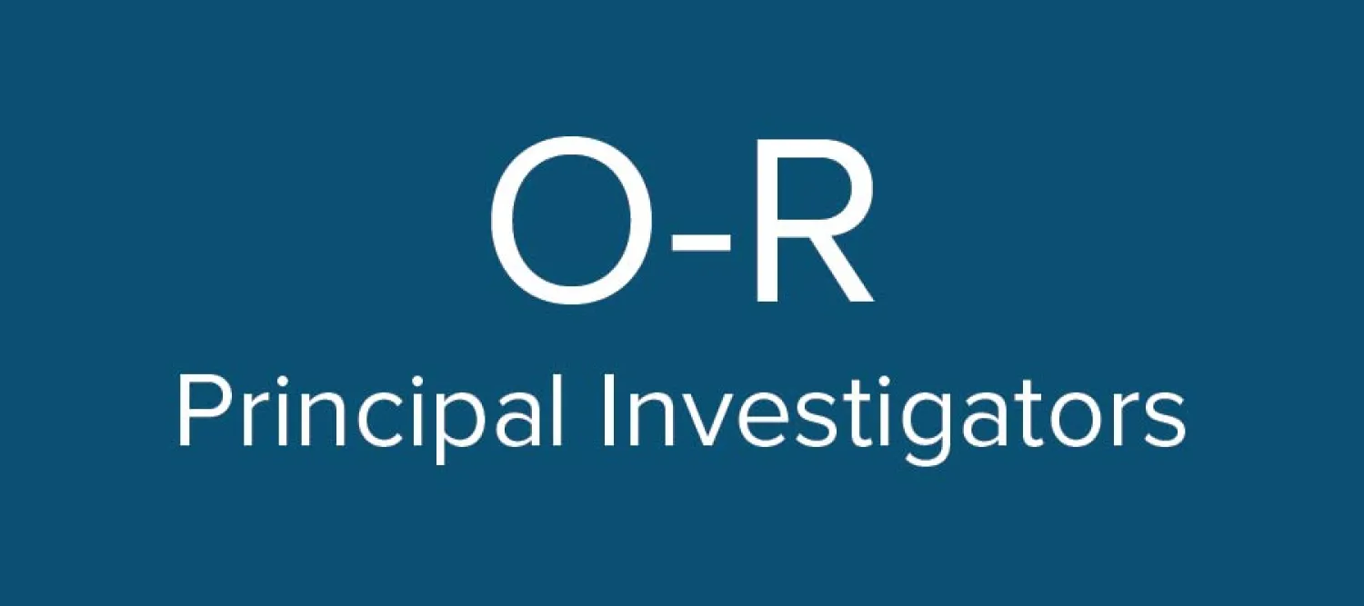 O-R Principal Investigator