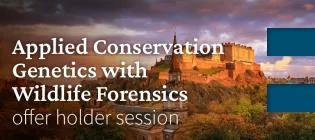 Applied Conservation Genetics with Wildlife Forensics offer holder session