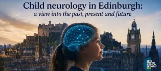 Child neurology in Edinburgh: a view into the past, present and future